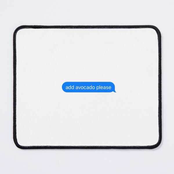Item preview, add avocado please text designed and sold by delmarvastickers.