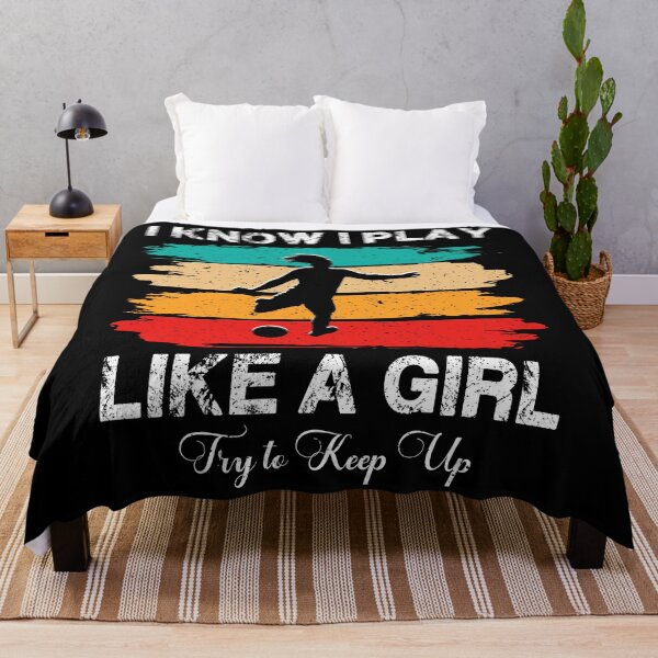 Item preview, I Know I Play Like A Girl Try To Keep Up Funny Soccer Girl Memes designed and sold by ArabCorner.