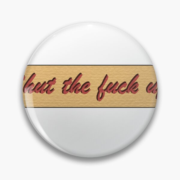 Item preview, Shut up designed and sold by ara-21.