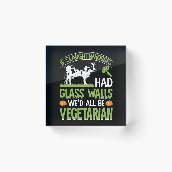 Item preview, If Slaughterhouses had glass walls  - Cool Gifts For Vegan by FanityPrints designed and sold by FanityPrints.