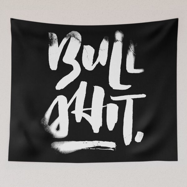 Item preview, Bullshit Text Typography Graffiti designed and sold by FriskySloths.