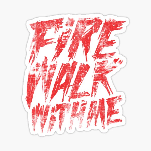 Item preview, Fire Walk With Me Typography Graffiti designed and sold by FriskySloths.