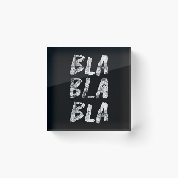 Item preview, Bla Bla Bla Text Typography Graffiti designed and sold by FriskySloths.