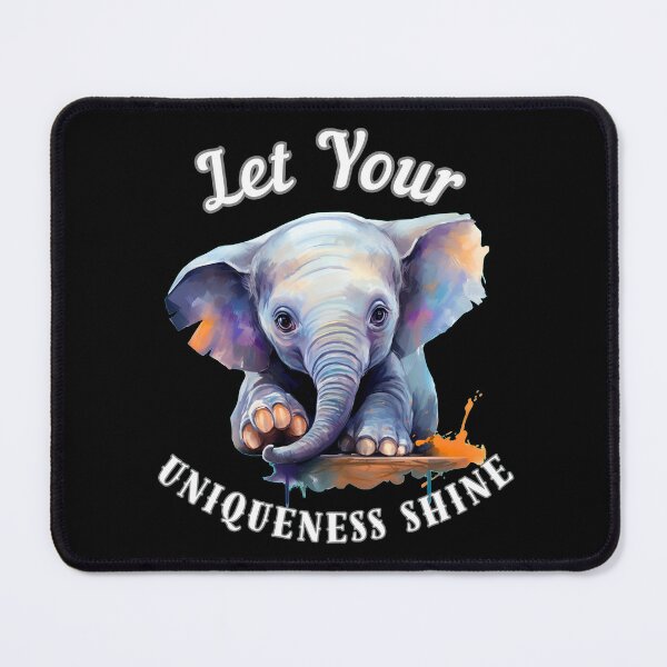 Item preview, Let Your Uniqueness Shine designed and sold by ElephantVibes.
