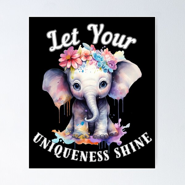 Item preview, Let Your Uniqueness Shine. surreal elephant designed and sold by ElephantVibes.