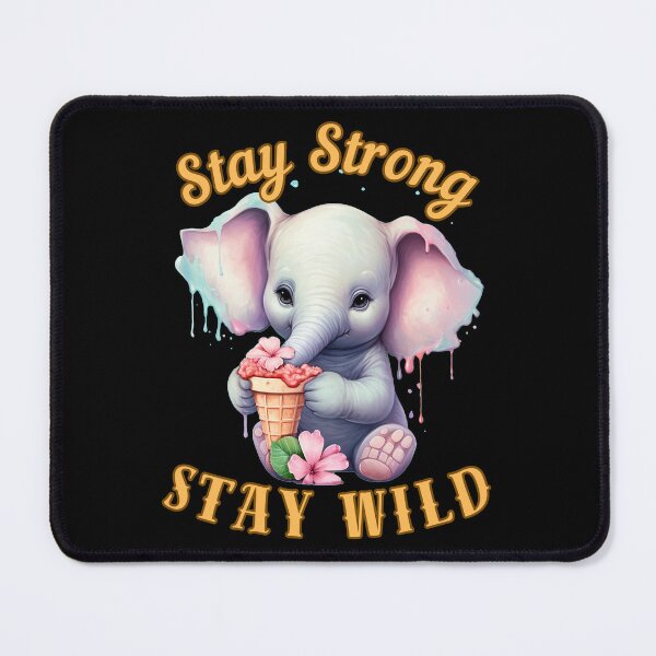 Item preview, Stay Strong, Stay Wild. elephant lover designed and sold by ElephantVibes.