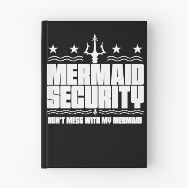 Item preview, Mermaid Security Don't Mess With My Mermaid Merman Gear designed and sold by DynamicDesign.