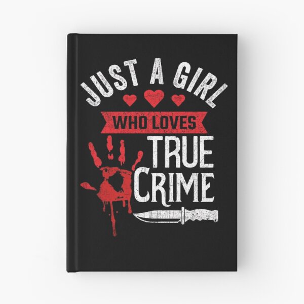 Item preview, Just A Girl Who Loves True Crime Women's True Crime Gear designed and sold by DynamicDesign.