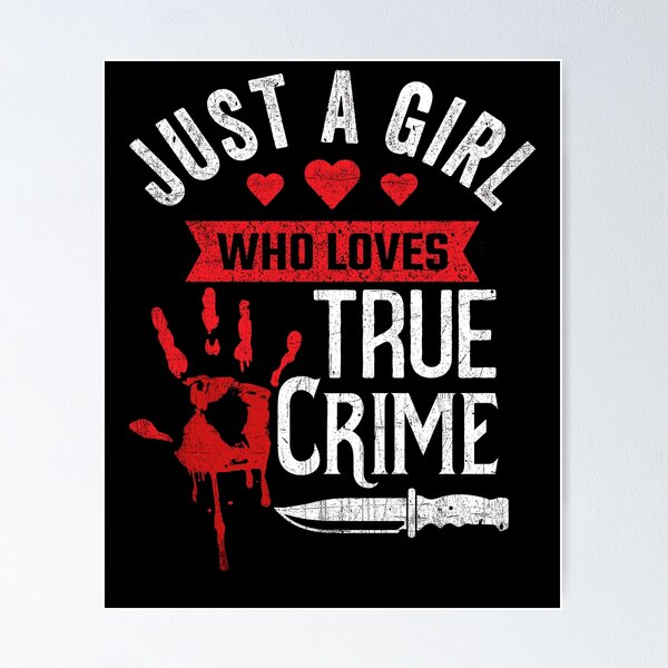 Artikelvorschau, Just A Girl Who Loves True Crime Women's True Crime Gear entworfen und verkauft von DynamicDesign.