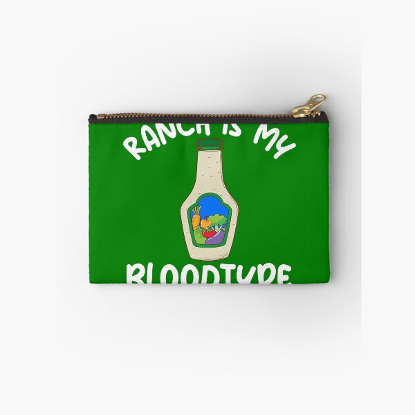 Item preview, Ranch Is My Bloodtype Ranch Dressing Gear designed and sold by DynamicDesign.