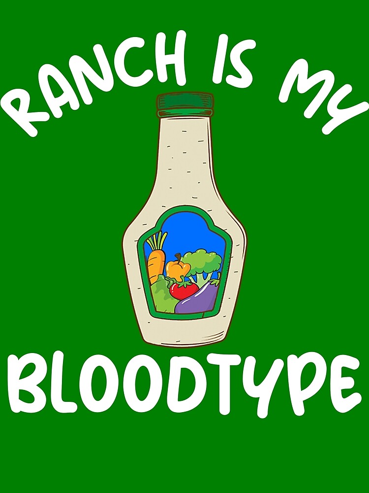 Thumbnail 3 von 3, Tuch, Ranch Is My Bloodtype Ranch Dressing Gear designt und verkauft von DynamicDesign.