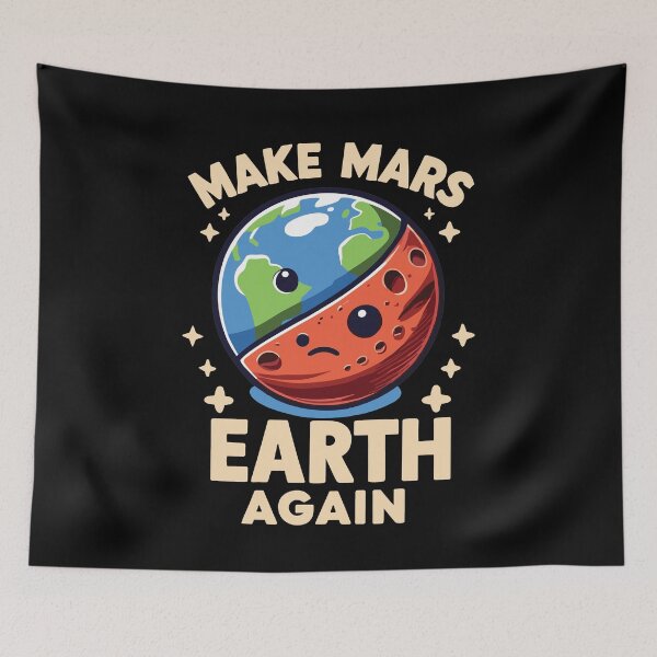 Item preview, Make Mars Earth Again Planet Funny  designed and sold by CG Studio.