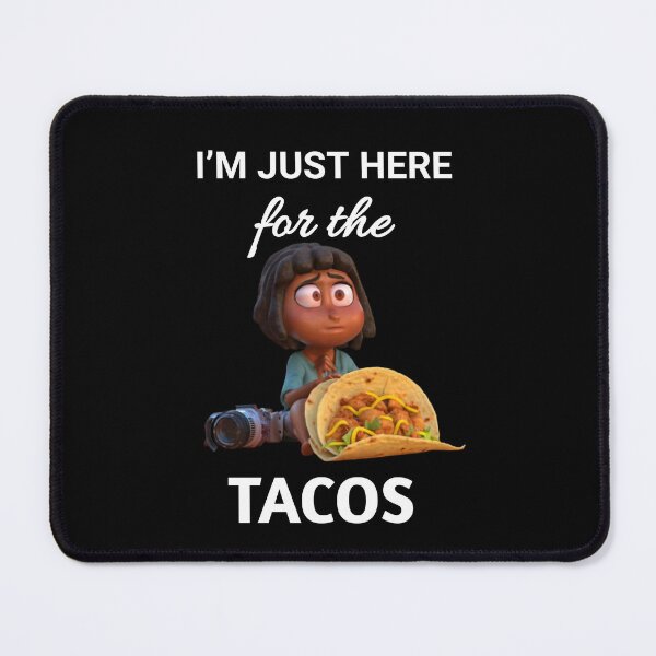 Item preview, Perfect Taco Shirt for Food Lovers - "I'm Just Here for the Tacos" meme designed and sold by Obinne.