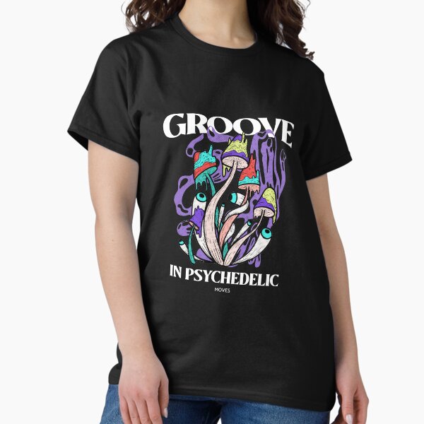 Item preview, Psychedelic Mushroom "Groove in Psychedelic Moves" Mushroom Tee! designed and sold by Zatify.