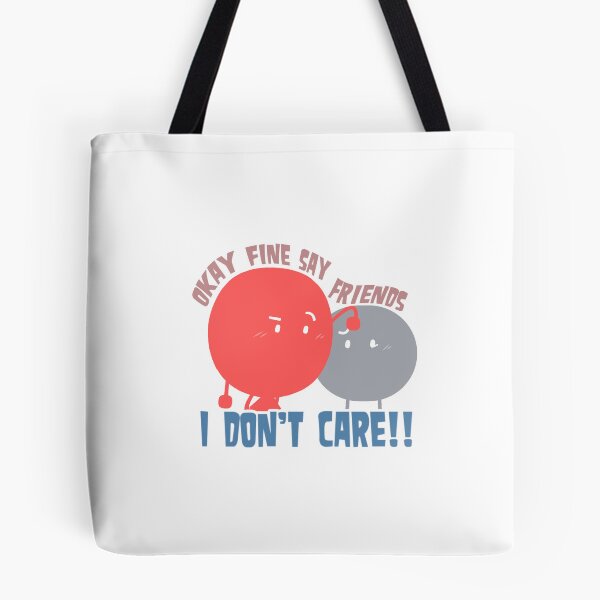Item preview, "Okay Fine say were friends I don't care" Nickloon Sticker designed and sold by APaperFan.
