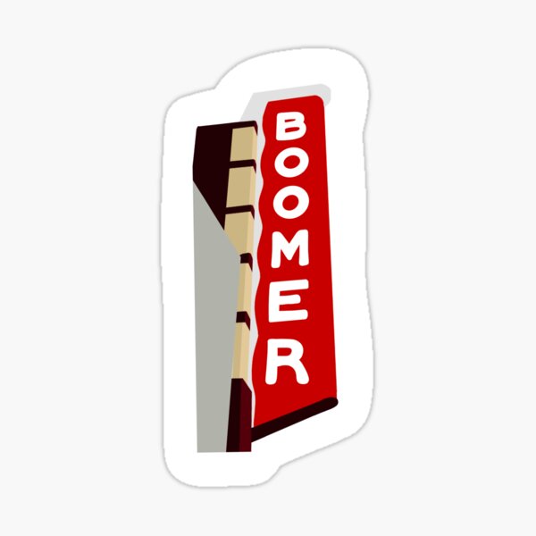 Item preview, Boomer Sign designed and sold by alroberts02.
