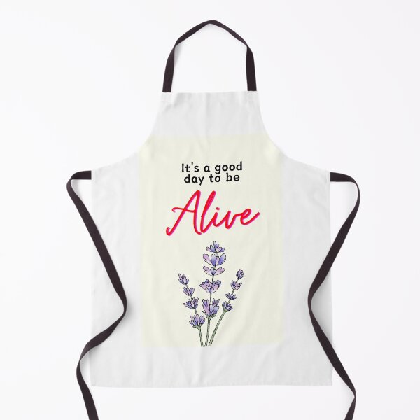 Item preview, It's a good day to be alive designed and sold by Thedigital91.