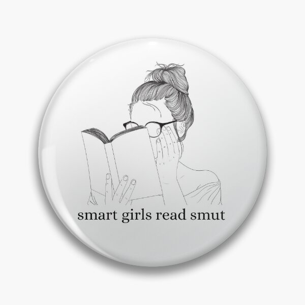 Item preview, Smart Girls Read Smut designed and sold by ChloesInSpace.