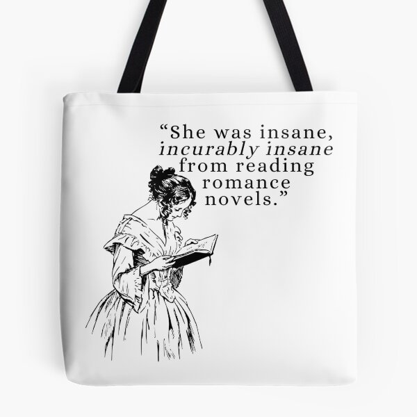 Item preview, Incurably Insane From Reading Romance designed and sold by ChloesInSpace.