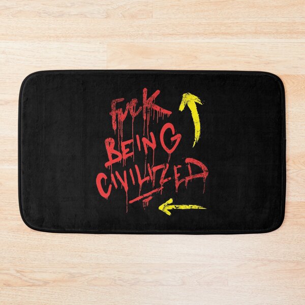 Item preview, Fuck Being Civilized Typography Graffiti designed and sold by FriskySloths.