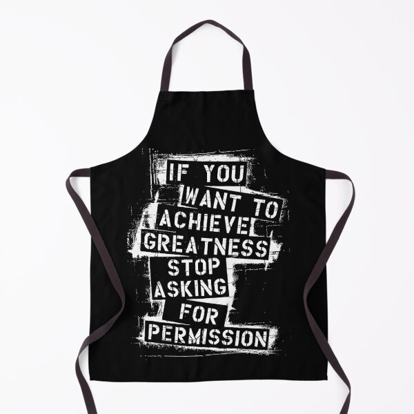 Item preview, If You Want To Be Achieve Greatness Stop Asking For Permission Quote Typography Graffiti designed and sold by FriskySloths.