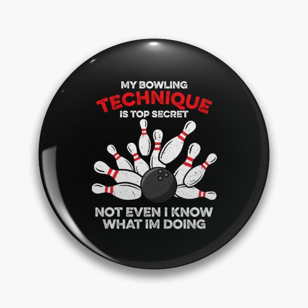 Item preview, My Bowling Technique Is Top Secret designed and sold by ruinzahelva.