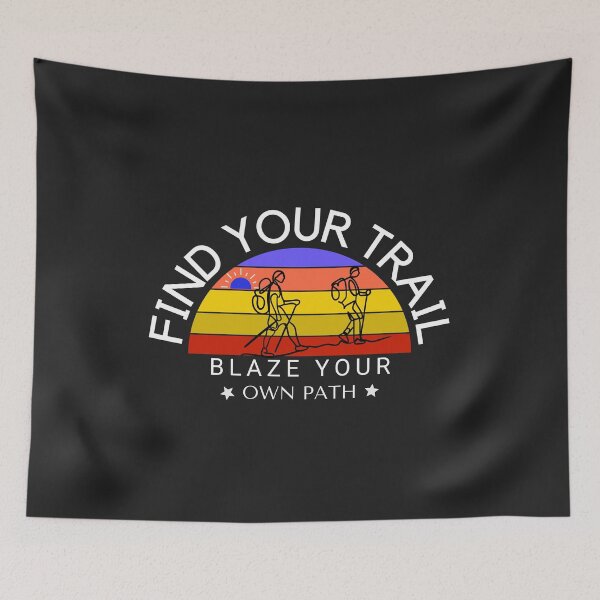 Item preview, Find your trail camping hiking designed and sold by BreadnButter97.