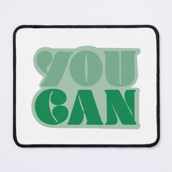 Item preview, "You can" designed and sold by Mmick17.