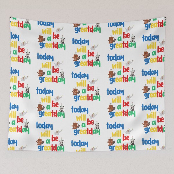 Item preview, today will be a great day designed and sold by Taloory.