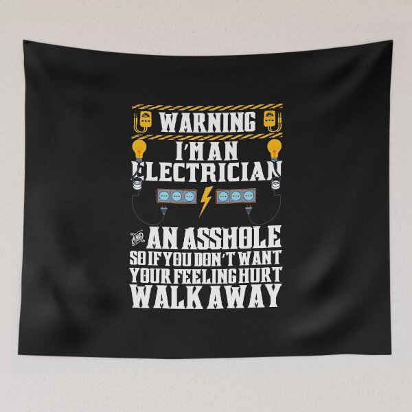 Item preview, WARNING I'M AN ELECTRICIAN AND ASSHOLE / Electrician /  designed and sold by Tee Hub.