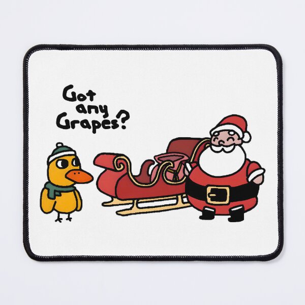 Item preview, Got any grapes The Christmas Duck Song & Santa designed and sold by ChataMaroon.