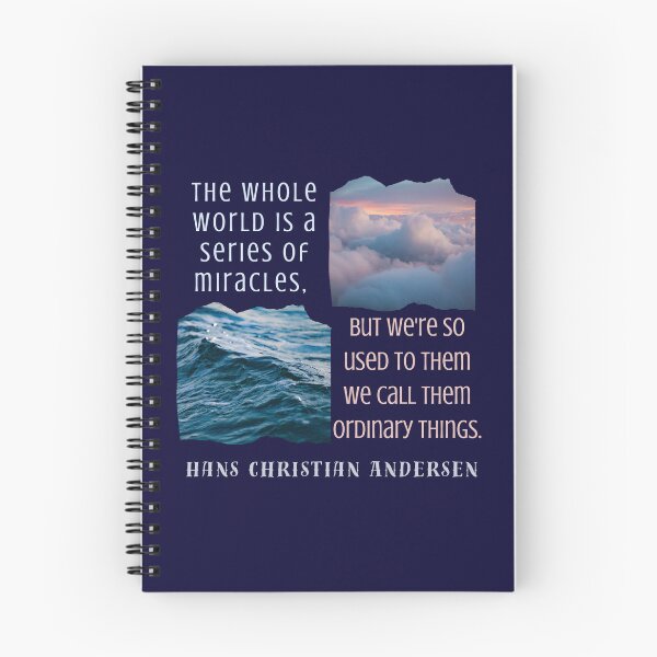 Item preview, Copy of Hans Christian Andersen quote: The whole world is a series of miracles, but we're so used to them we call them ordinary things.  designed and sold by artbleed.