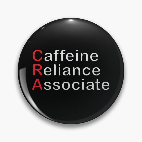 Item preview, Caffeine Reliance Associate Design designed and sold by SkitchandSketch.