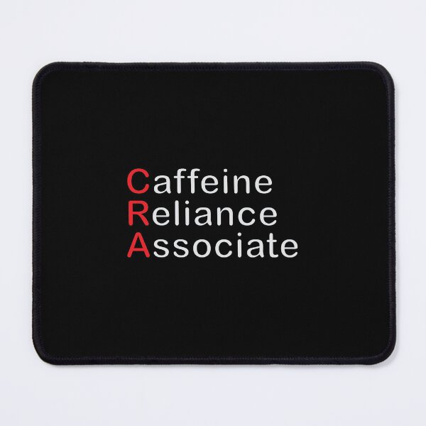 Item preview, Caffeine Reliance Associate Design designed and sold by SkitchandSketch.