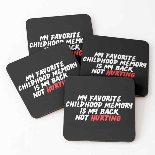 Item preview, My Favorite Childhood Memory Is My Back Not Hurting designed and sold by updo1.