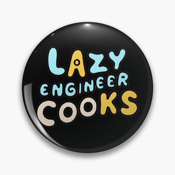 Item preview, Lazy Engineer Cooks designed and sold by MillenniumDrip.