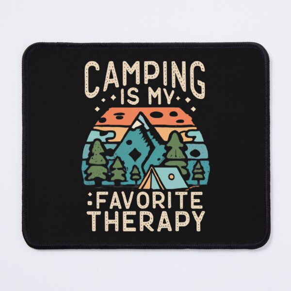 Item preview, Camping Is My Favorite Therapy designed and sold by MillenniumDrip.