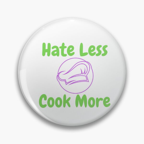 Item preview, Hate Less Cook More  designed and sold by ridnaledesigner.