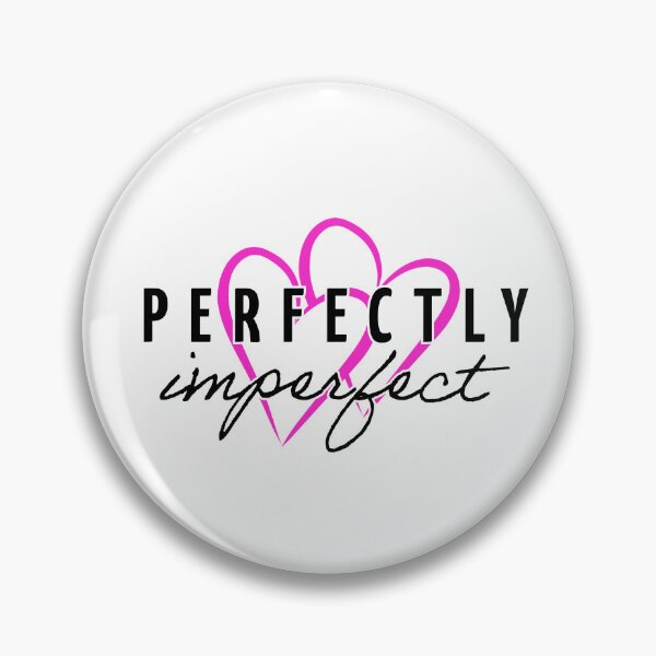 Item preview, PERFECTLY imperfect designed and sold by InnovyaDesigns.