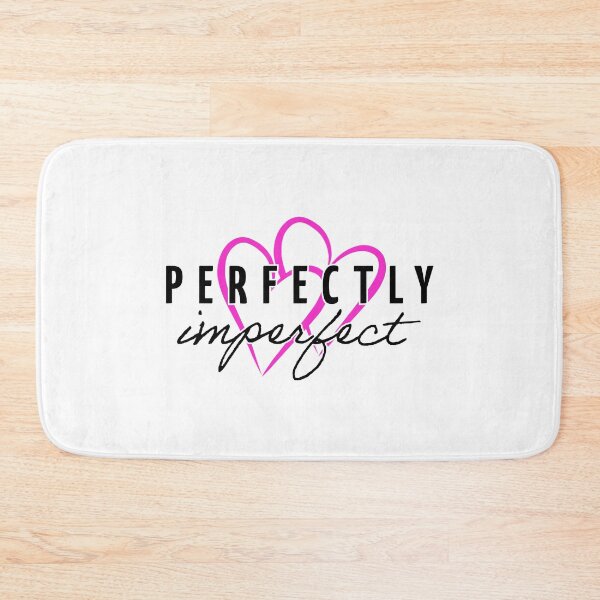Item preview, PERFECTLY imperfect designed and sold by InnovyaDesigns.