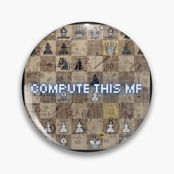Item preview, Chess Humor - Compute This MF designed and sold by Fantasy Masterpiece.