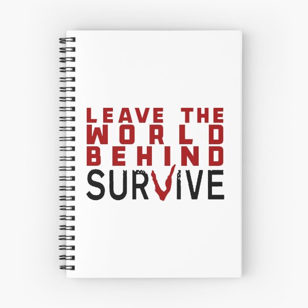 Item preview, Leave The World Behind; Prepper; Survival; designed and sold by StickerApe.
