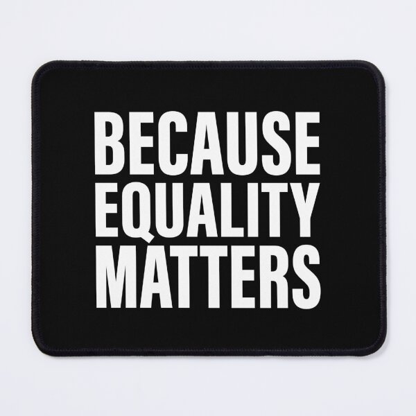 Item preview, Because Equality Matters designed and sold by Yanmos.