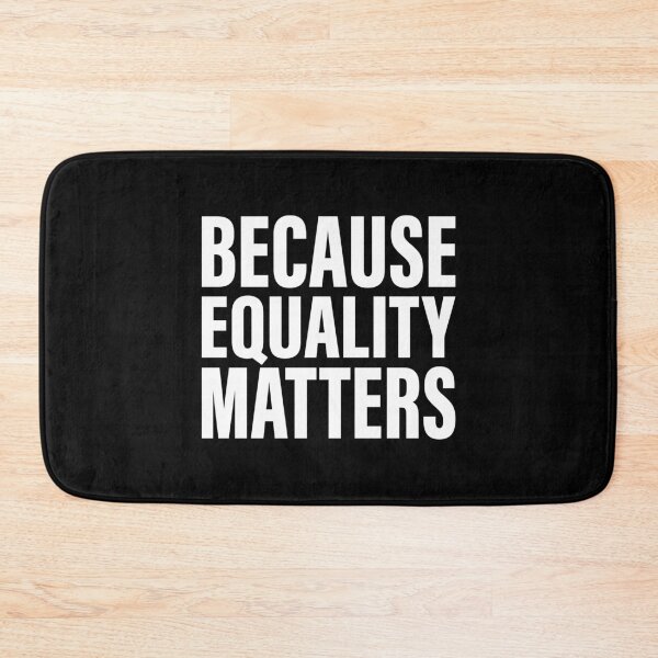 Item preview, Because Equality Matters designed and sold by Yanmos.