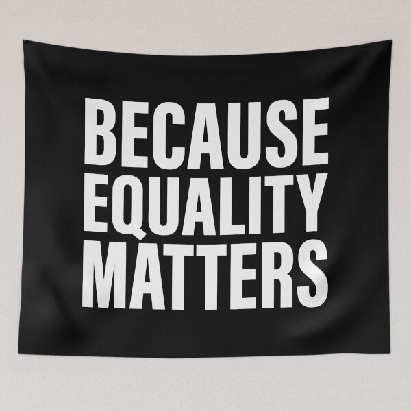 Item preview, Because Equality Matters designed and sold by Yanmos.