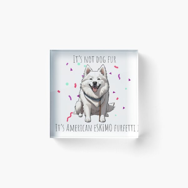 Item preview, American Eskimo Dog It's not dog hair its eskimo dog glitter designed and sold by GoodyPaws.