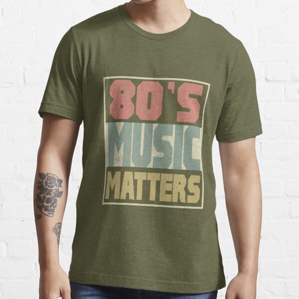 80s Music Matters Tshirt Vintage 80s Style Retro' Men's T-Shirt