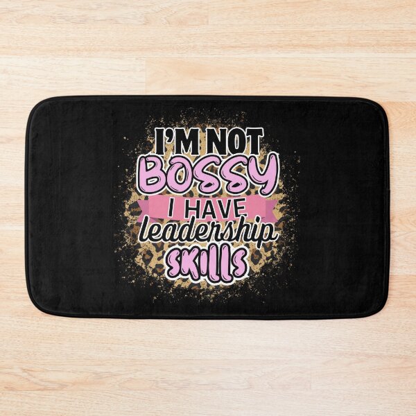 Item preview,  I'm Not Bossy I Have Leadership Skills designed and sold by HolyWater SHOP.