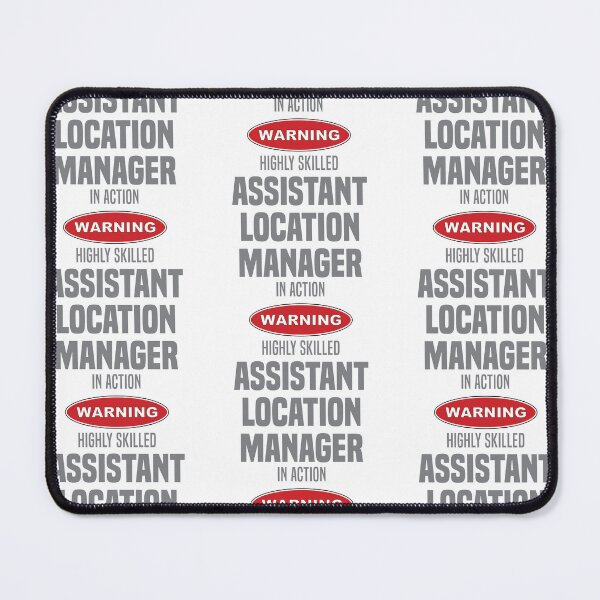 Item preview, Highly Skilled Assistant Location Manager in Action designed and sold by NermilioDesigns.