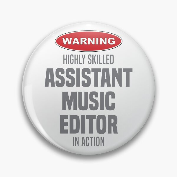 Item preview, Highly Skilled Assistant Music Editor in Action designed and sold by NermilioDesigns.